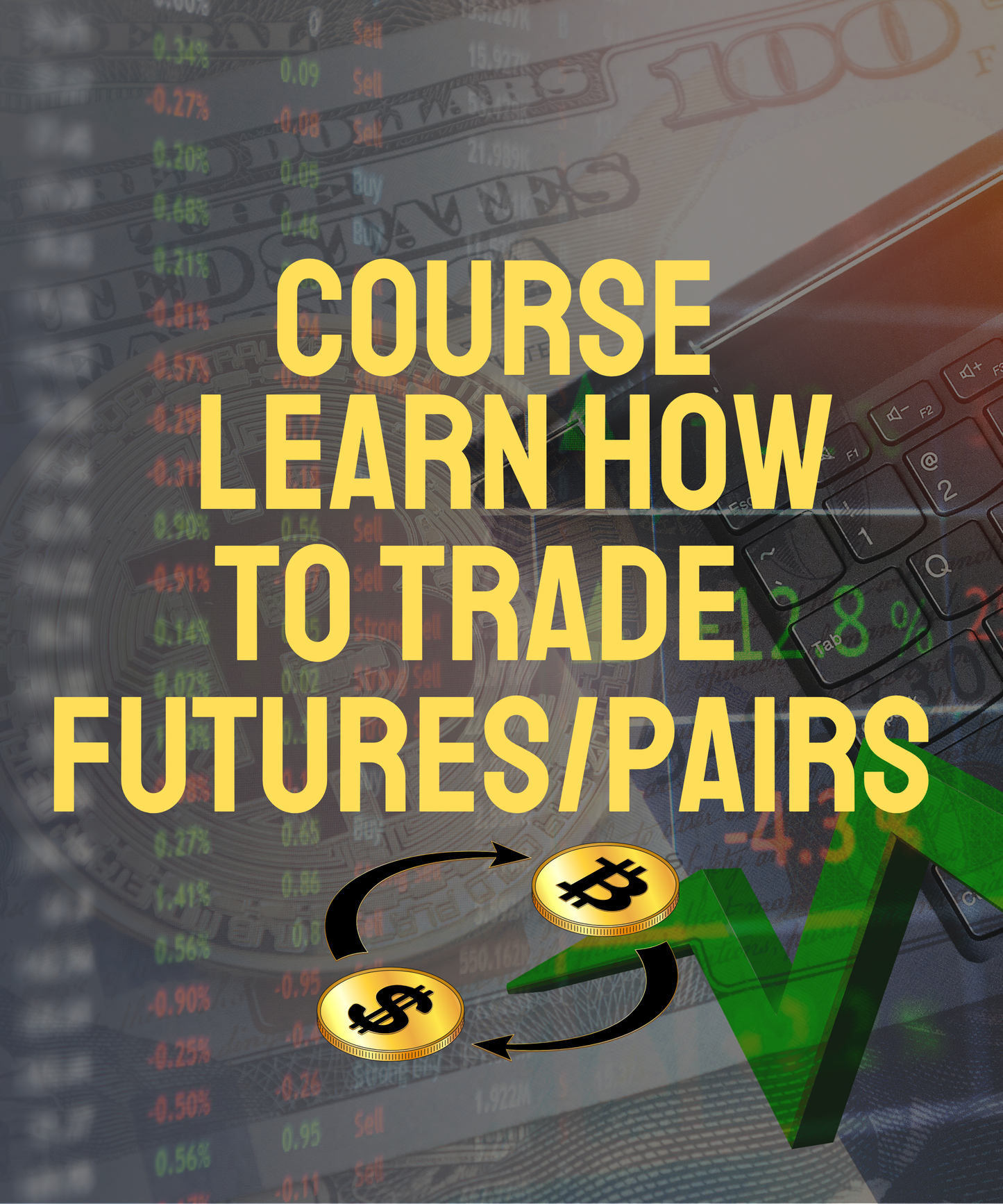 Course | Learn How to Trade Futures/Pairs