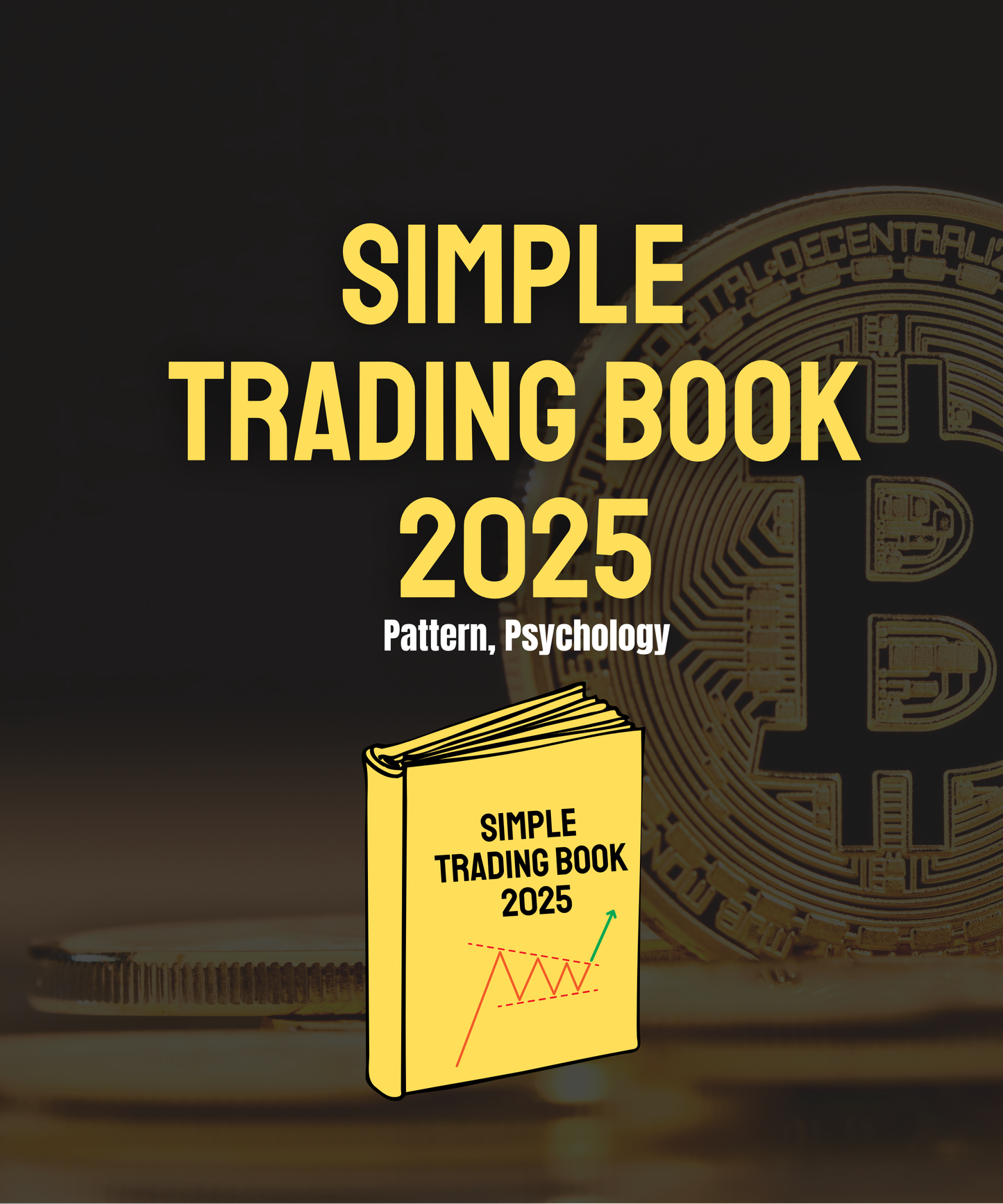 Simple Trading Book 2025, Pattern, Psychology